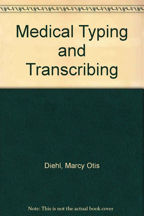 Medical Typing And Transcribing Techniques And Procedures