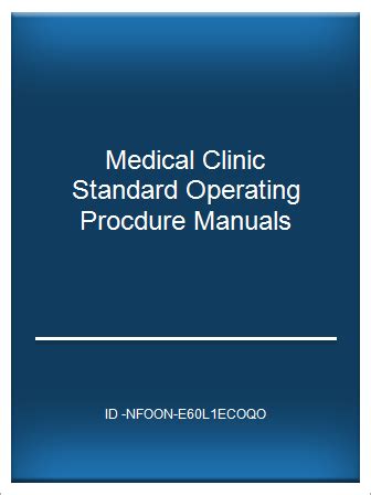 Medical clinic standard operating procdure manuals. - Developer s guide to web application security.