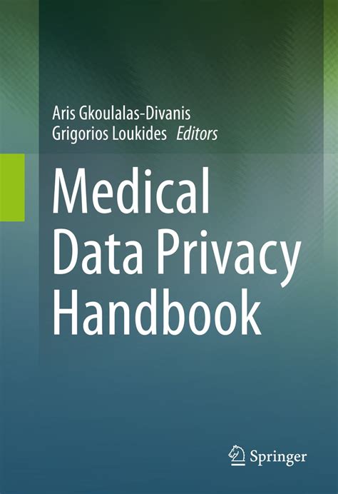 Medical data privacy handbook gkoulalas divanis. - Linee guida etiche internazionali per la ricerca biomedica che coinvolge soggetti umani a pubblicazione cioms.