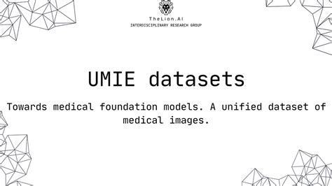 Medical dataset images.  Rather than try UMIE datasets combine 20+ open-source datasets ...