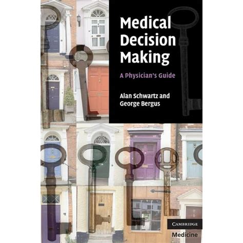 Medical decision making a physicians guide. - Guide pratique de la cage de chasteteacute.