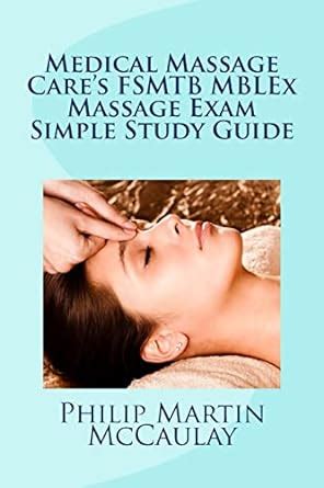 Medical massage care fsmtb mblex massage exam simple study guide. - Mccormick tractor xtx145 xtx165 xtx185 xtx200 xtx215 workshop repair manual.