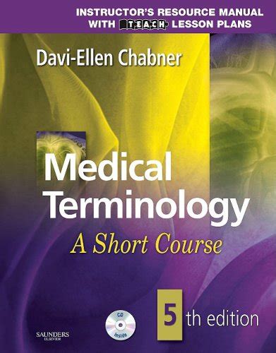 Medical terminology a short course instructors resource manual with lesson plans. - Guide self care mayo clinic ebook.