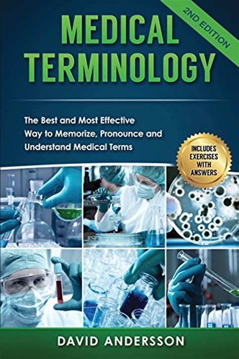 Full Download Medical Terminology The Best And Most Effective Way To Memorize Pronounce And Understand Medical Terms Second Edition By Medical Creations