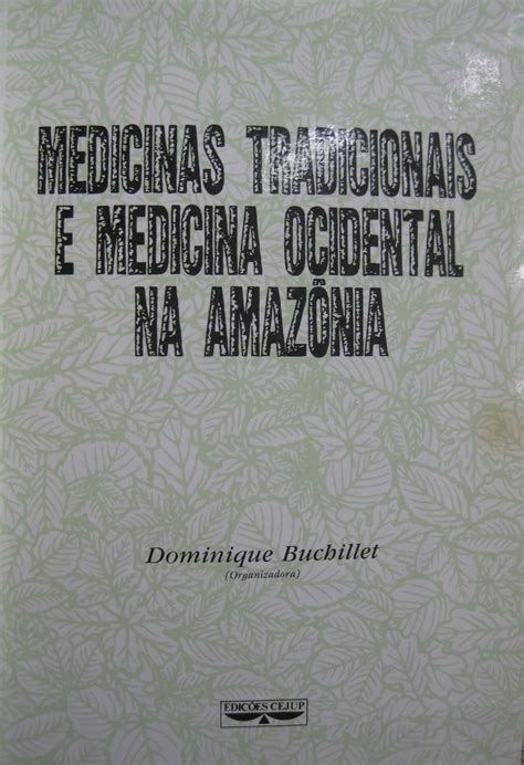 Medicinas tradicionais e medicina ocidental na amazônia. - Transfer pricing international a country by country guide.