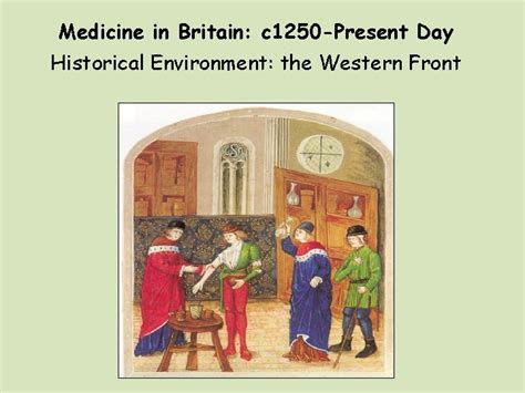 Medicine in Britain, c.1250- Present - QUIZ Quiz - GoConqr