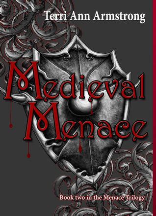 Read Medieval Menace By Terri Ann Armstrong