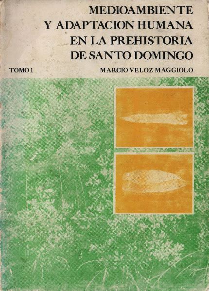 Medioambiente y adaptación humana en la prehistoria de santo domingo. - The handbook of data communications and networks volume 1 volume 2.