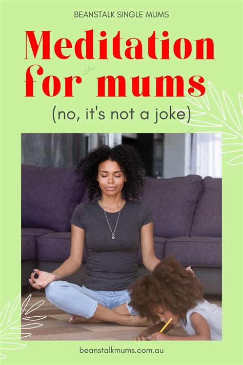 Meditation for mums (no it