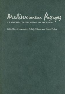 Mediterranean passages readings from dido to derrida. - Resuménes de los trabajos presentados en el viii seminario.