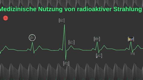 Medizinische Nutzung von radioaktiver Strahlung by Banas …