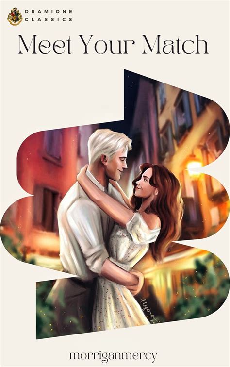 Meet your match dramione summary