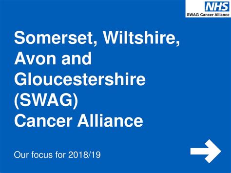 Meeting of the Somerset, Wiltshire, Avon and ... - SWAG Cancer …