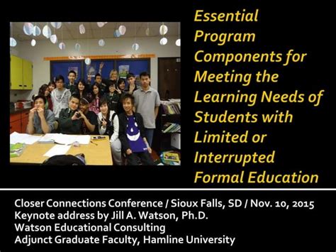 Meeting the Needs of Students with Limited or Interrupted …