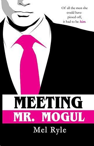 Read Meeting Mr Mogul A Ceo Billionaire Contemporary Romance Mogul 1 By Mel Ryle