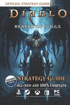 Mega Strategy Guide: Diablo 3 to Reaper of Souls.