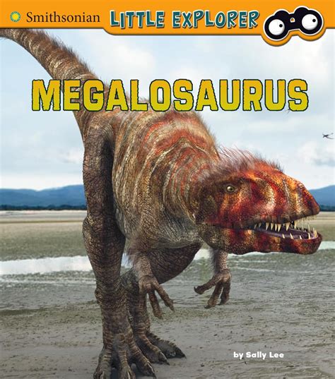 Read Megalosaurus Little Paleontologist By Sally Lee