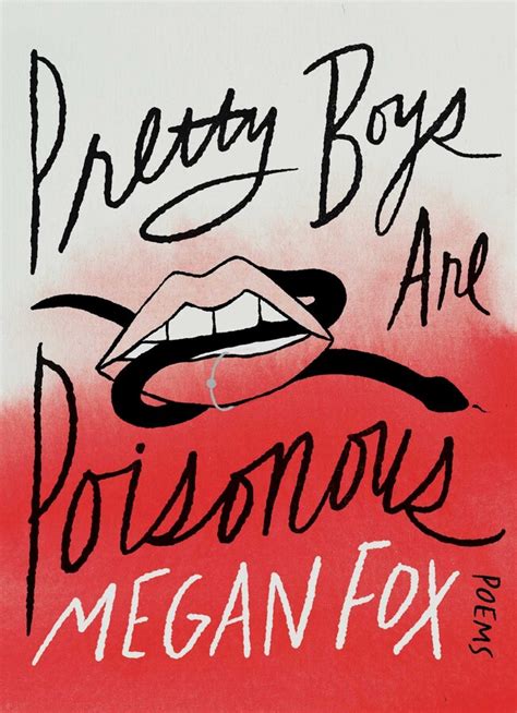 Megan fox book pdf. Megan Fox is set to make her literary debut with Pretty Boys Are Poisonous: Poems, her very first book of poems, poised to hit bookshelves tomorrow, November 7. In this exciting venture, the Hollywood star turned poet offers a glimpse into her world, sharing her insights on the intricacies of modern relationships through the medium of verse. 