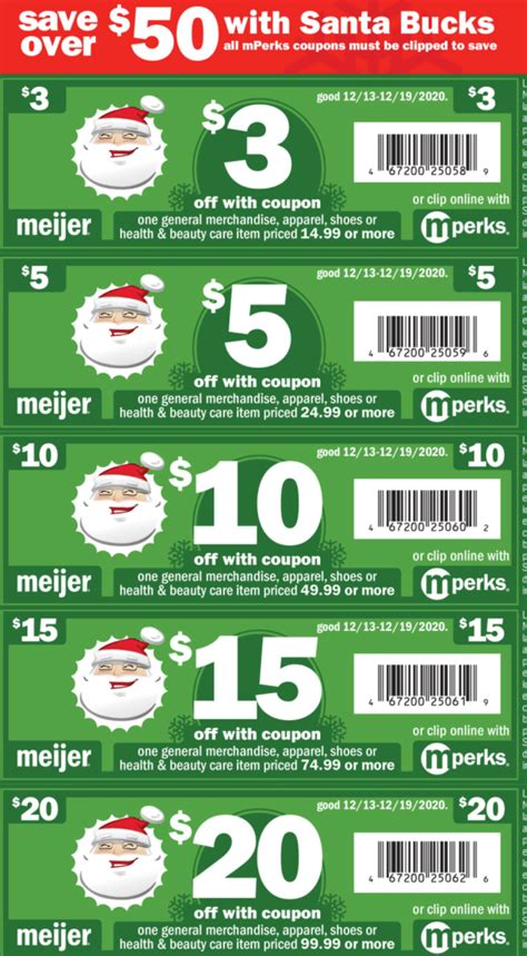 Meijer is bringing back the Santa Bucks. one last time before Christmas! Use your Meijer Santa Bucks to receive an additional discount off most general merchandise starting at 6:00 a.m. on Sunday, December 21st, through Tuesday, December 23rd. See coupons for exclusions. Santa Bucks 3 Days Only (May use multiple Santa Buck Coupons)!. 