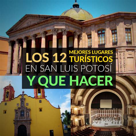 Mejores cosas que hacer en San Luis Potosí