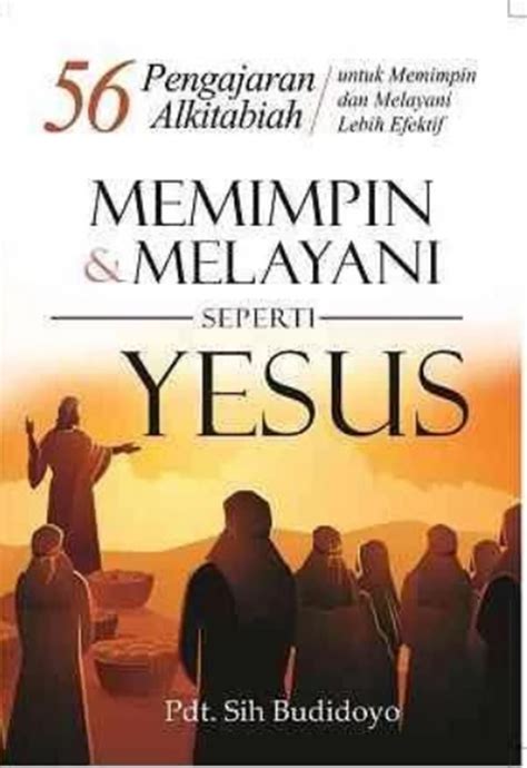 Melayani seperti yesus 【Diperbarui】