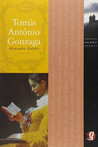Melhores poemas de tomas antonio gonzaga, os. - Study guide how full is your bucket.