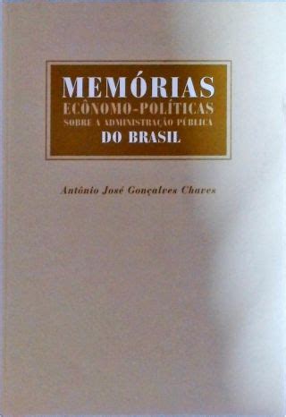 Memórias econômo políticas sobre a administração pública do brasil. - Manual of diagnosis and management of peripheral nerve injuries.
