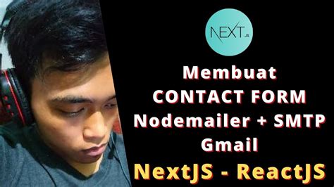 Membuat Contact Form di NextJS/ReactJS dengan Nodemailer YouTube