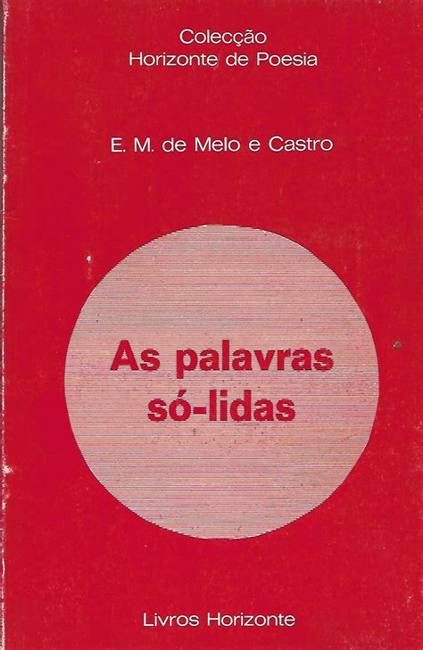 Memórias e escritos do alfarrabista braziellas. - Canto delle pietre, 1995 anno ottavo.