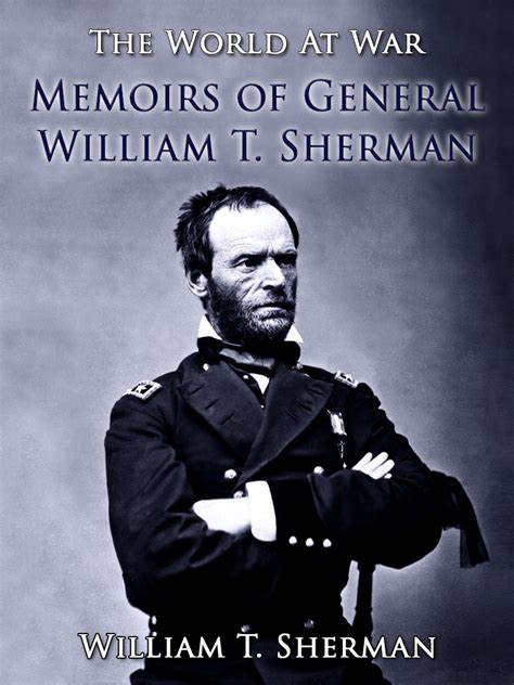 Read Online Memoirs Of General Wt Sherman By William T Sherman