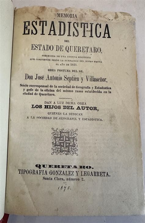 Memoria estadística del estado de querétaro. - Practical guide to american 19th century colour plate books.