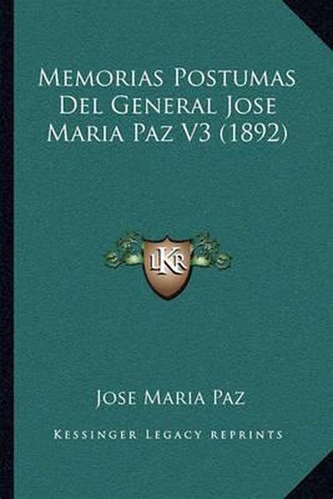 Memorias póstumas del general josé maría paz. - Garcilaso de la vega poems critical guides to spanish texts.