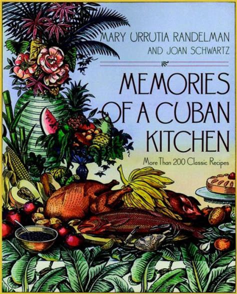 Read Memories Of A Cuban Kitchen By Mary Urrutia Randelman