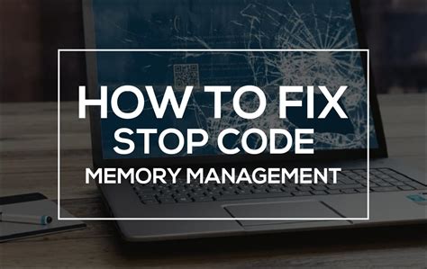 Memory management stop code. A memory management stop code is a blue screen error that occurs when Windows moves a program from physical storage to the main memory. It can be caused by faulty RAM modules, corrupt … 