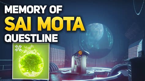 To complete the Memory Sai Mota quest in Destiny 2, you will first need to accept and complete the Lunar Spelunker bounty, which requires you to visit the following Lost Sectors and loot the chests: K1 …. 