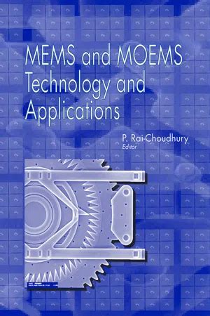 Read Mems And Moems Technology And Applications By P Raichoudhury