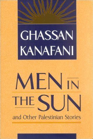 Men in the Sun and Other Palestinian Stories - The Bookslamist