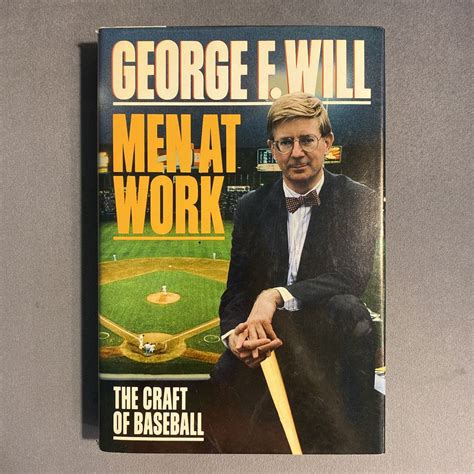 Download Men At Work By George F Will