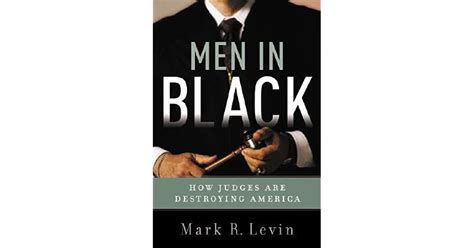 Download Men In Black How Judges Are Destroying America By Mark R Levin