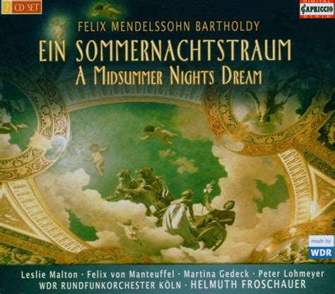 Mendelssohn: Ein Sommernachtstraum (Auszüge der …