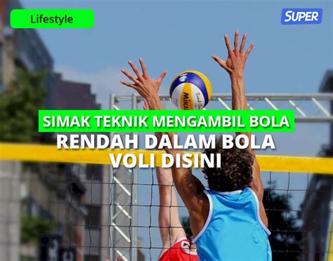 Mengambil bola yang rendah dalam permainan bola voli menggunakan. 50 to 5x bebas.
