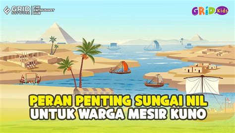 Mengapa sungai nil penting bagi peradaban mesir kuno 【Jual gelang set emas model terbaru asli】