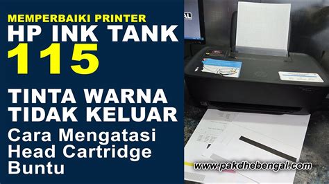 Mengatasi printer HP Ink Tank 315 warna tidak keluar - YouTube