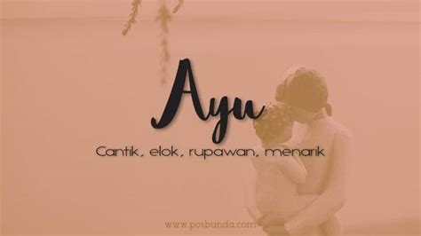 Mengenal Arti Nama Ayu dan Rangkaian Nama Panjangnya