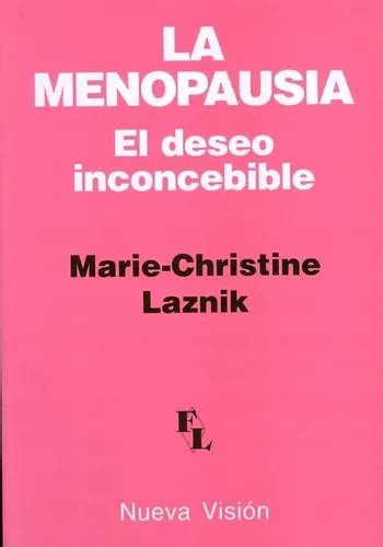 Menopausia, la   el deseo inconcebible. - Hacia un convenio mundial de exequatur.