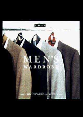 Full Download Mens Wardrobe Chic Simple By Kim Johnson Gross