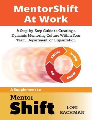 Mentorshift at work a step by step guide to creating a dynamic mentoring culture within your team department. - Manuale del compressore d'aria ingersoll rand px263u03350.