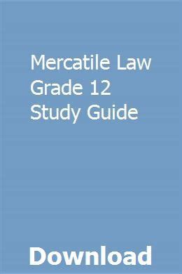 Mercatile law grade 12 study guide. - Ford mondeo zetec audio user guide.