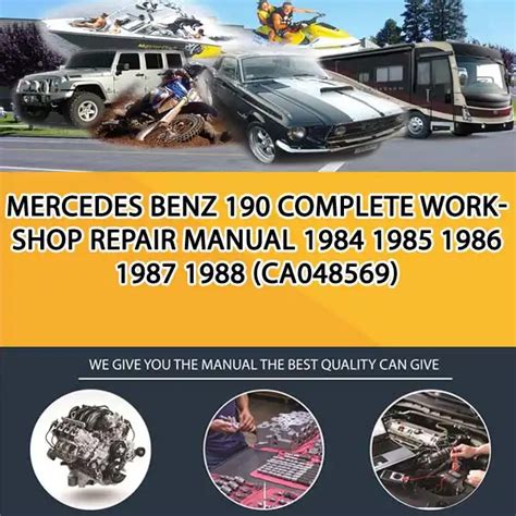 Mercedes 190 e workshop manual 1984 1985 1986 1987 1988. - Vrou langs die pad english guide.