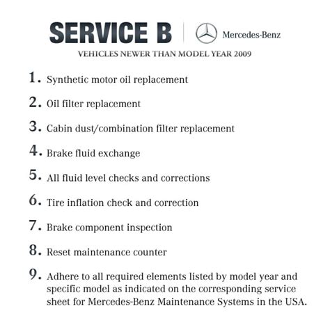Mercedes b service. In general, Service A is a more basic maintenance service, while Service B is a more comprehensive service that includes additional checks and replacements. Mercedes-Benz owners should follow the manufacturer’s recommended service schedule to ensure their vehicle remains in good condition and performs as intended. 1 Year/10k Miles – Service A. 